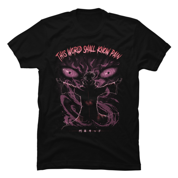 the world shall know pain shirt